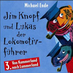 3 JIM KNOPF UND LUKAS - Ende, Michael