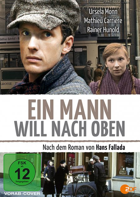 Ein Mann will nach oben - Fallada, Hans|Ballmann, Herbert