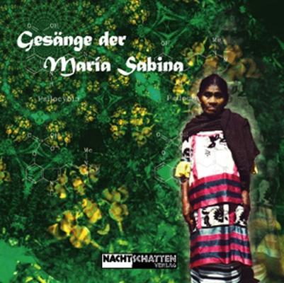 Gesaenge der Maria Sabina. CD - Roger Liggenstorfer