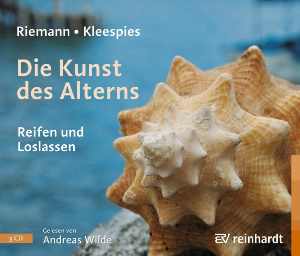 Die Kunst des Alterns - Riemann, Fritz|Kleespies, Wolfgang