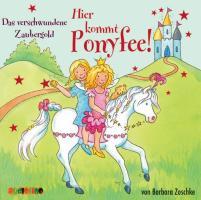 Hier kommt Ponyfee! Das verschwundene Zaubergold - Zoschke, Barbara