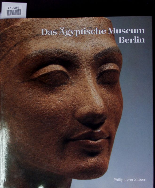 Ägyptisches Museum. - Priese, Karl-Heinz (Hg.)