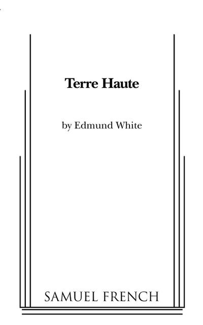 Terre Haute - Edmund White