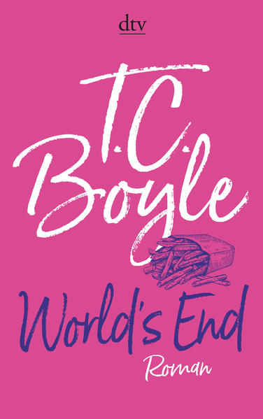 World's end Roman - Boyle, T. C.