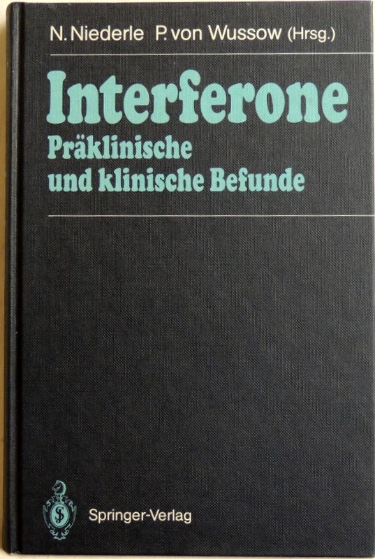 Interferone; präklinische und klinische Befunde - Niederle, Norbert (Hrsg.)