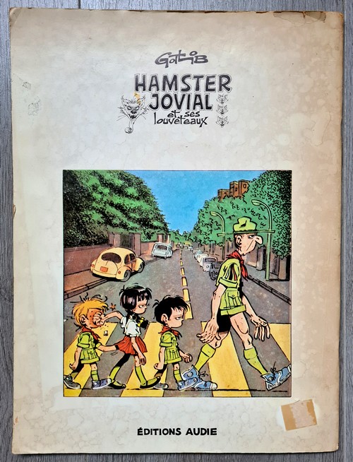 Hamster Jovial et ses Louveteaux. ( Bandes dessinées - Rock ) - Marcel Gotlib - Jean Giraud dit Moebius. [ ] [Couverture rigide]