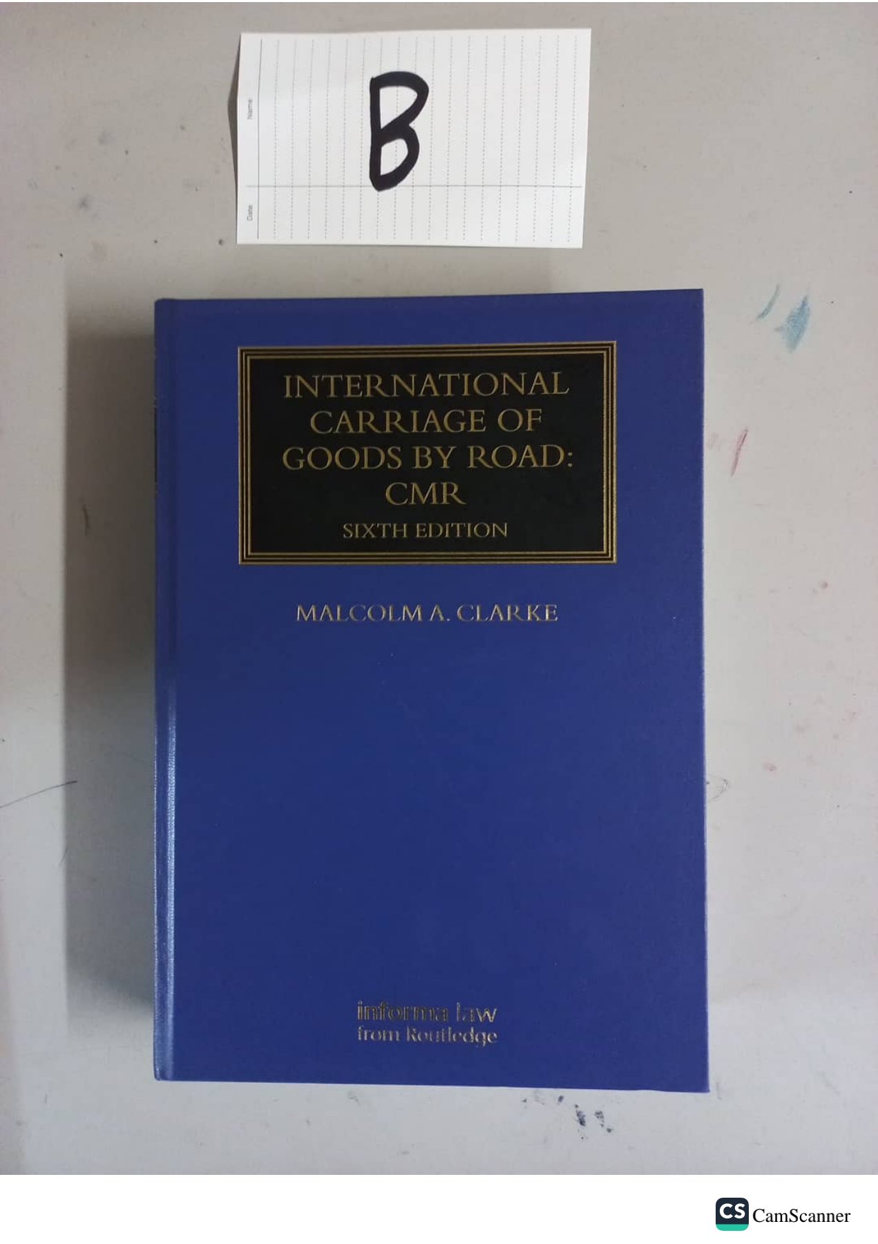 International Carriage of Goods by Road CMR 6th ed by Malcolm Clarke Fine Hardcover UK LAW