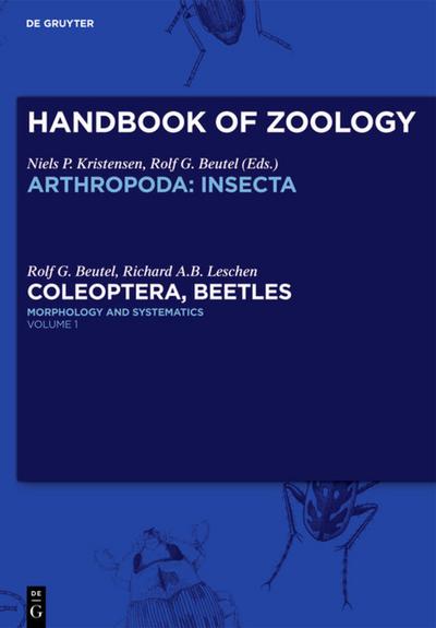 Volume 1: Morphology and Systematics (Archostemata, Adephaga, Myxophaga, Polyphaga partim) - Richard Leschen