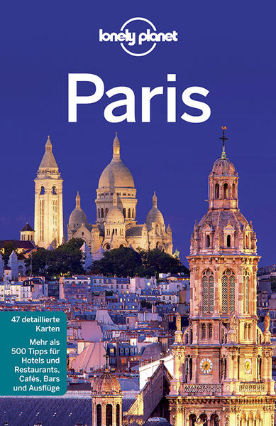 Lonely Planet Reiseführer Paris - Le Nevez, Catherine, Nicola Williams und Christopher Pitts