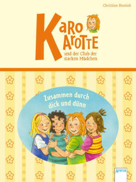 Karo Karotte und der Club der starken Mädchen ? Zusammen durch dick und dünn: Karo Karotte und der Club der starken Mädchen; Karo Karotte und der . und das verschwundenen Pony. Sammelband - Bieniek, Christian und Irmgard Paule