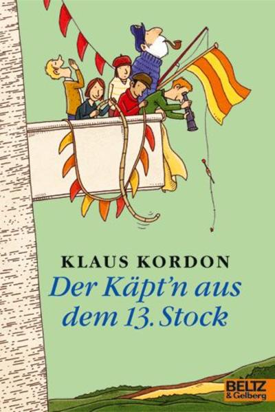 Der Käpt'n aus dem 13. Stock: Roman - Kordon, Klaus, Philip Waechter Philip Waechter u. a.