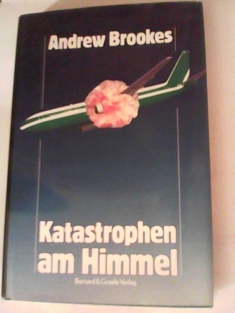 Katastrophen am Himmel - Brookes, Andrew