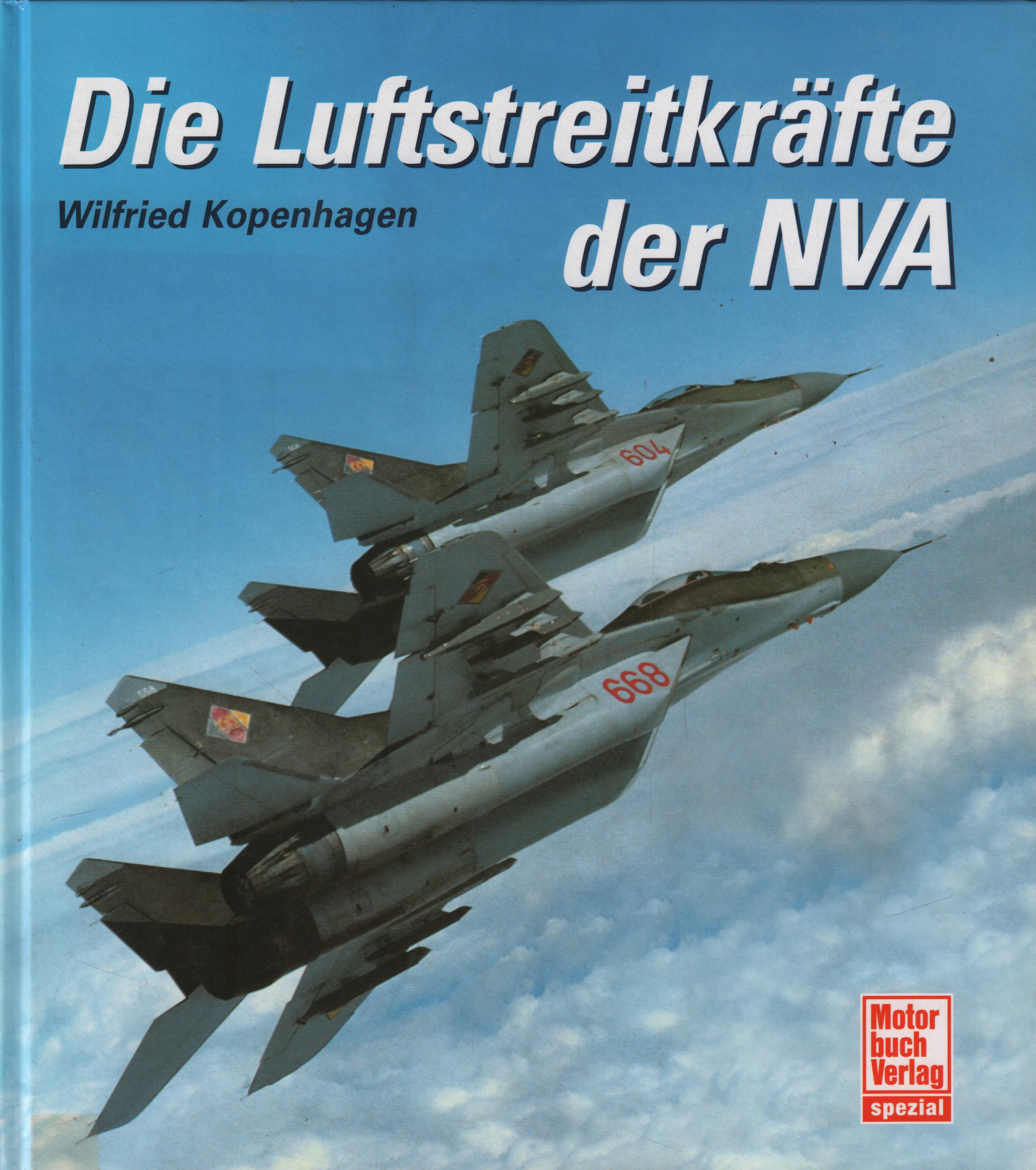 Luftstreitkräfte der NVA - Kopenhagen, Wilfried