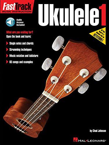 FastTrack Ukulele Method â€“ Book 1 with CD (Fast Track (Hal Leonard)) - Various