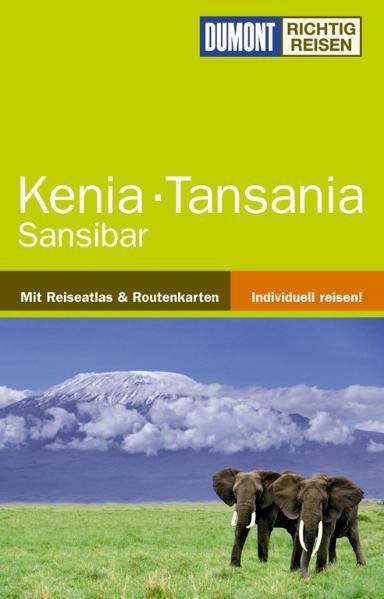 Kenia /Tansania: Sansibar - Eiletz-Kaube, Daniela, Sabine Jorke und Steffi Kordy