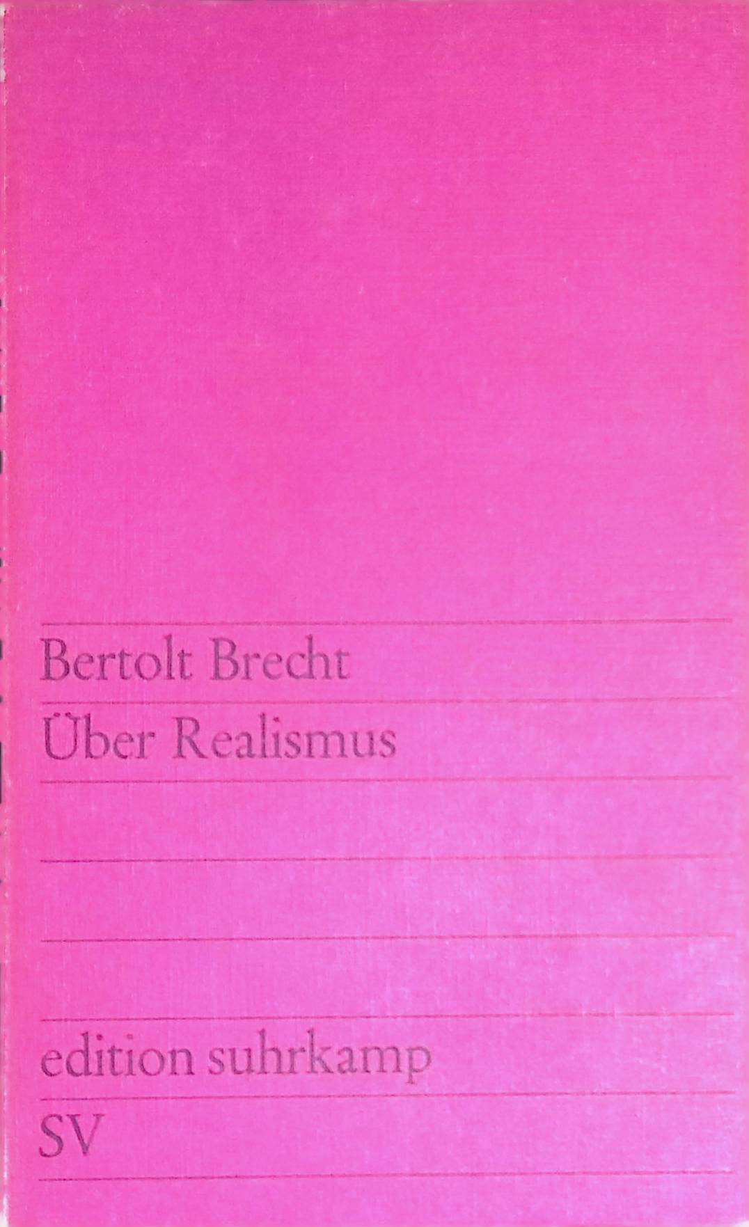 Über Realismus (sv 485) - Bertolt, Brecht und Hecht Werner