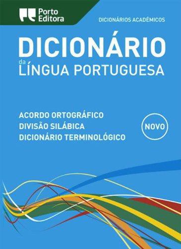 Portuguese Monolingual Dictionary (Dicionario da Lingua Portuguesa) - Porto Staff