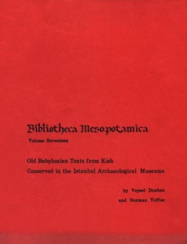 Old Babylonian Texts from Kish Conserved in the Istanbul Archaeological Museums (Bibliotheca Mesopotamica) by Donbaz, Veysel [Hardcover ] - Donbaz, Veysel