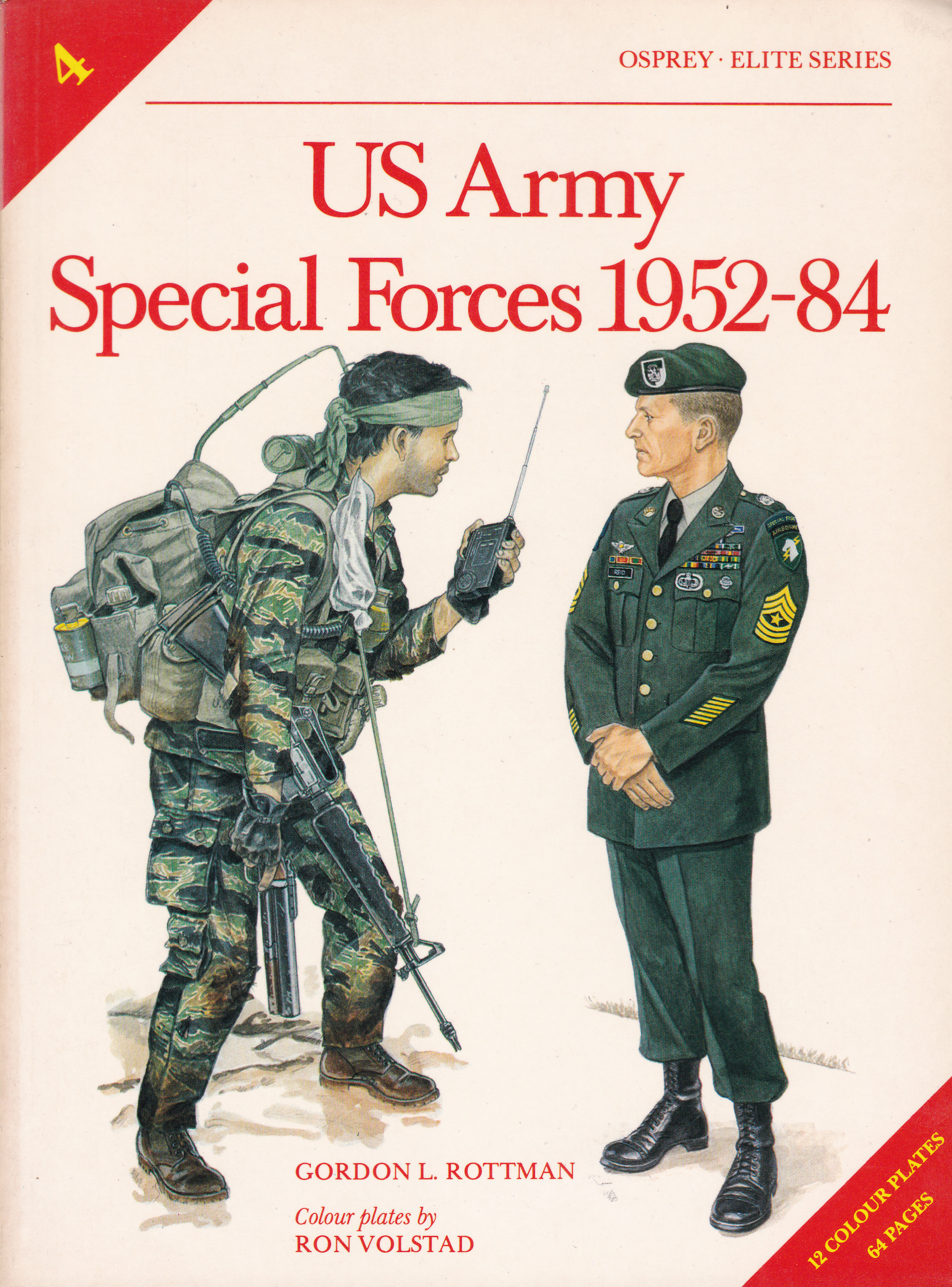 US Army Special Forces 1952-84 - Rottman, Gordon L.; Ron Volstad (Ill.)