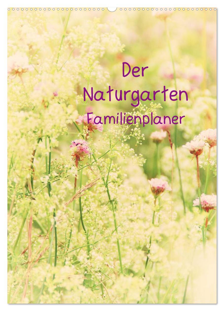 Der Naturgarten Familienplaner mit Schweizer Kalendarium (Wandkalender 2024 DIN A2 hoch), CALVENDO Monatskalender - Riedel, Tanja