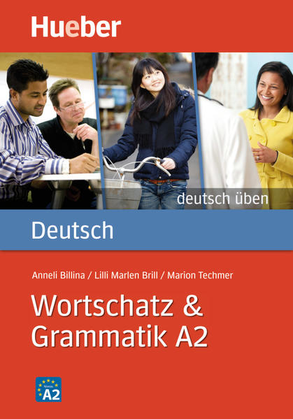 Deutsch üben: Wortschatz & Grammatik A2 Buch - Billina, Anneli, Lilli Marlen Brill und Marion Techmer