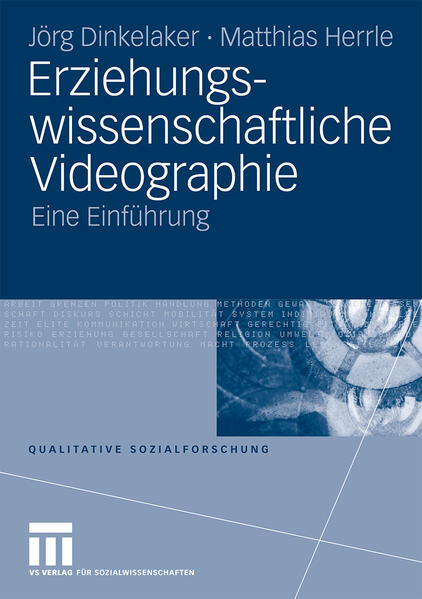 Erziehungswissenschaftliche Videographie: Eine Einführung (Qualitative Sozialforschung) (German Edition) - Joerg, Dinkelaker und Herrle Matthias