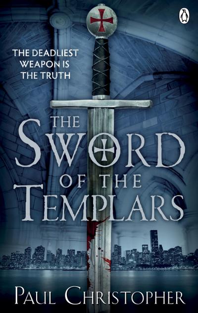 The Sword of the Templars - Paul Christopher