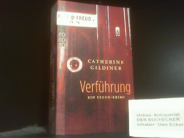 Verführung : ein Freud-Krimi. Dt. von Margarete Längsfeld und Sabine Maier-Längsfeld / Rororo ; 24223 - Gildiner, Catherine