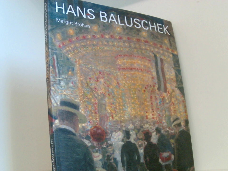 Hans Baluschek 1870-1935 (Künstlermonographien des Bröhan-Museums) 1870 - 1935 ; Maler, Zeichner, Illustrator - Bröhan, Margrit