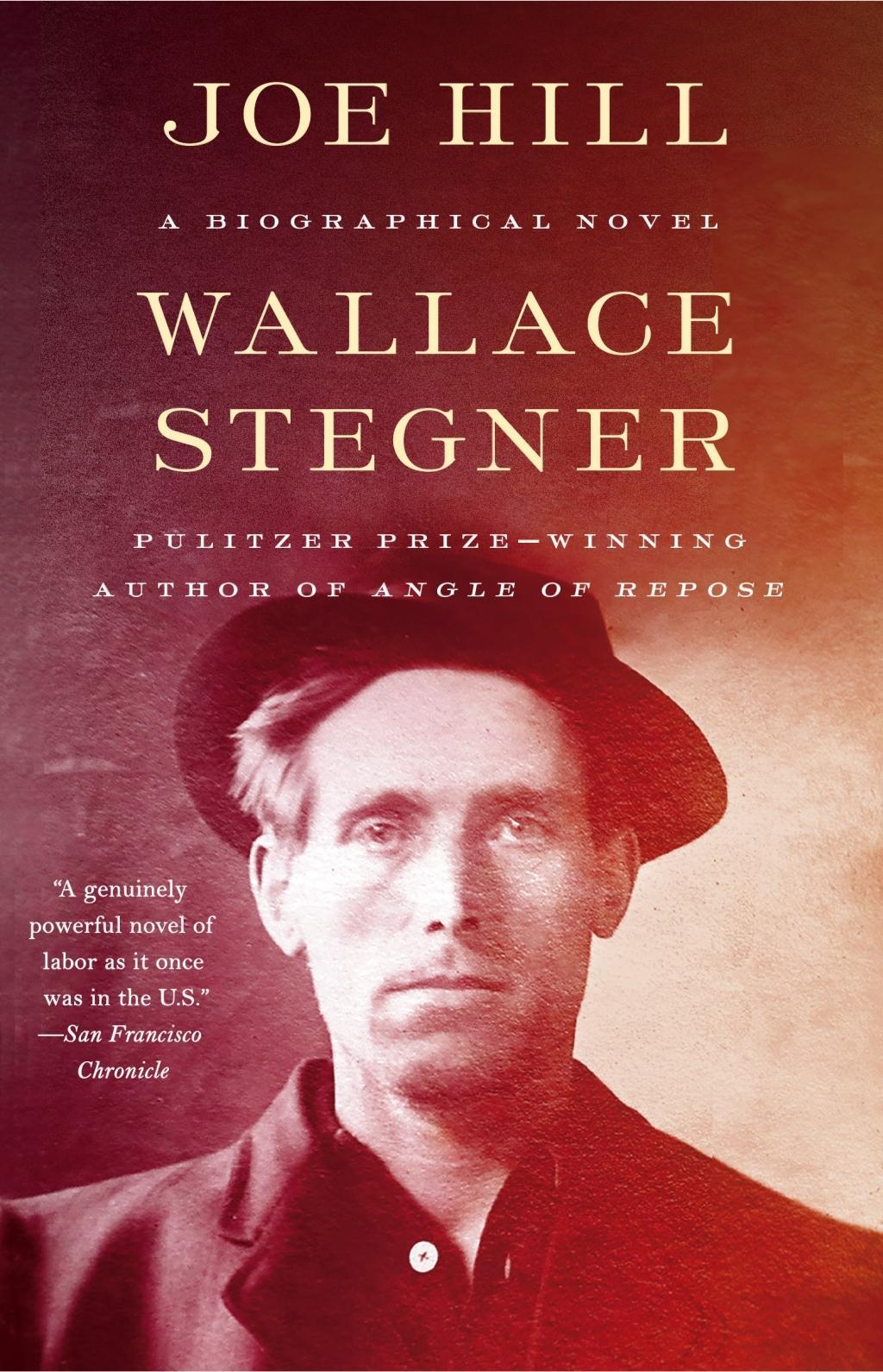 Joe Hill - Wallace Stegner