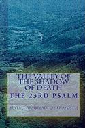 VALLEY OF THE SHADOW OF DEATH - Armstead, Chief Apostle Beverly