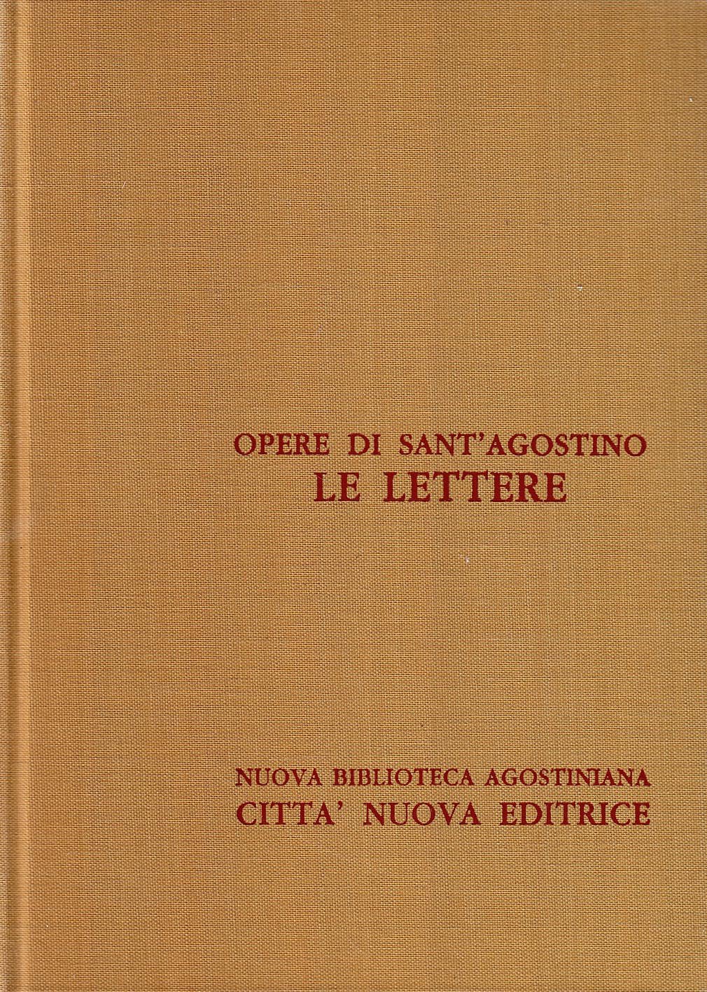 Opera omnia. Le Lettere (124-184) (Vol. 22) - Agostino (sant')