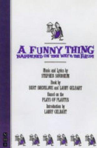 A Funny Thing Happened on the Way to the Forum (NHB Libretti): 0 (NHB Modern Plays) - Sondheim, Stephen