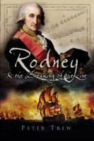 Rodney and the Breaking of the Line - Trew, Peter