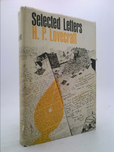Selected Letters, 1932-1934: Volume Four - Lovecraft, H. P.