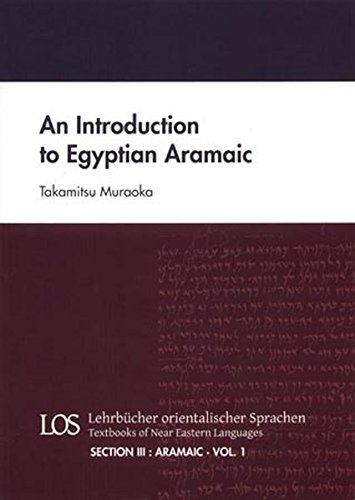 An Introduction to Egyptian Aramaic (Lehrbucher Orientalischer Sprachen) [Soft Cover ] - Muraoka, Takamitsu
