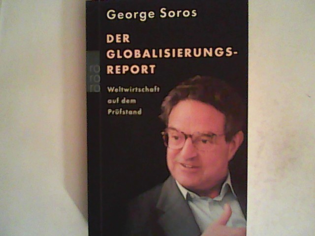 Der Globalisierungsreport - Soros, George