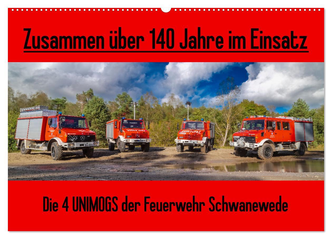 Die 4 UNIMOGS der Feuerwehr Schwanewede (Wandkalender 2024 DIN A2 quer), CALVENDO Monatskalender - Jannusch, Andreas