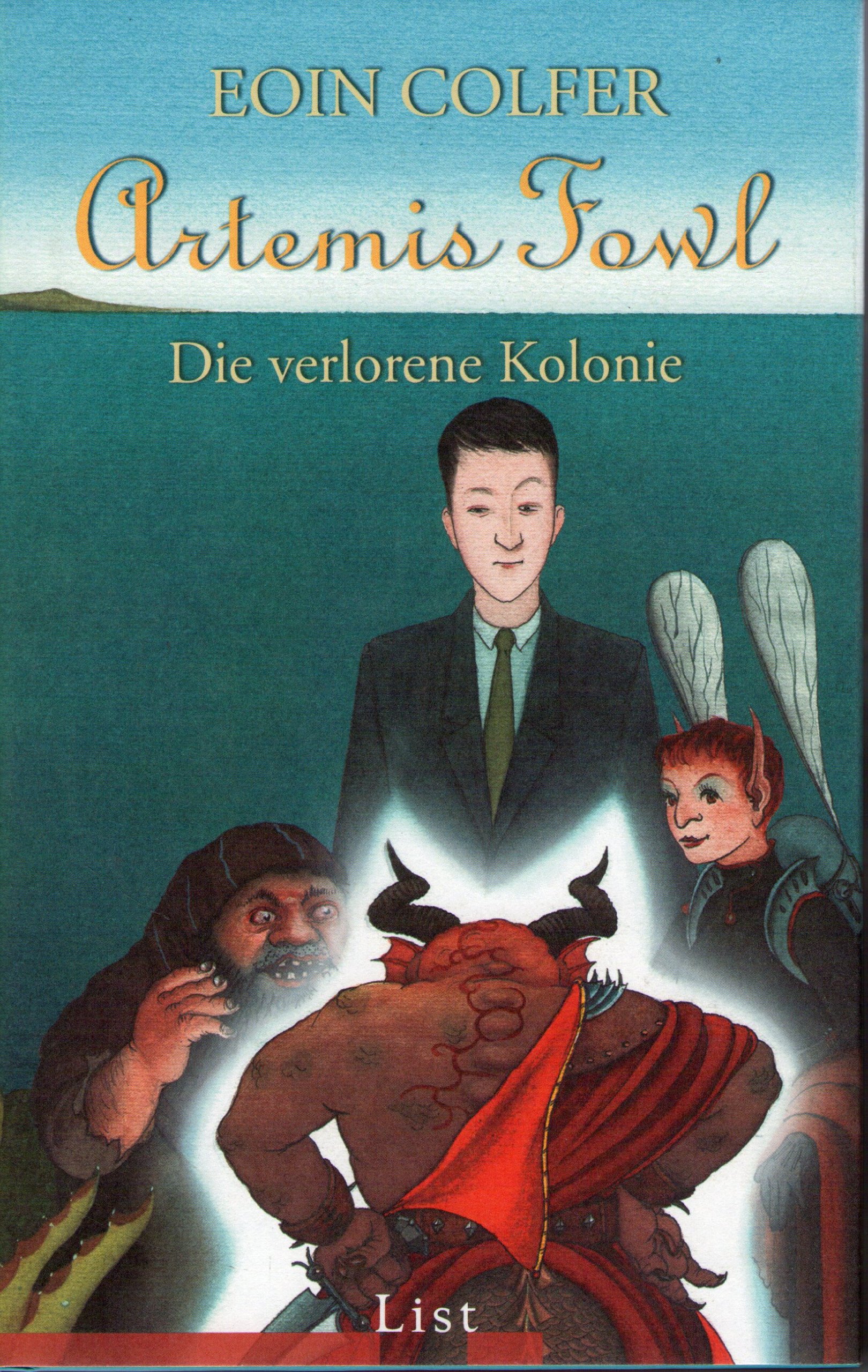 Artemis Fowl - Die verlorene Kolonie: Der fünfte Roman - Eoin, Colfer