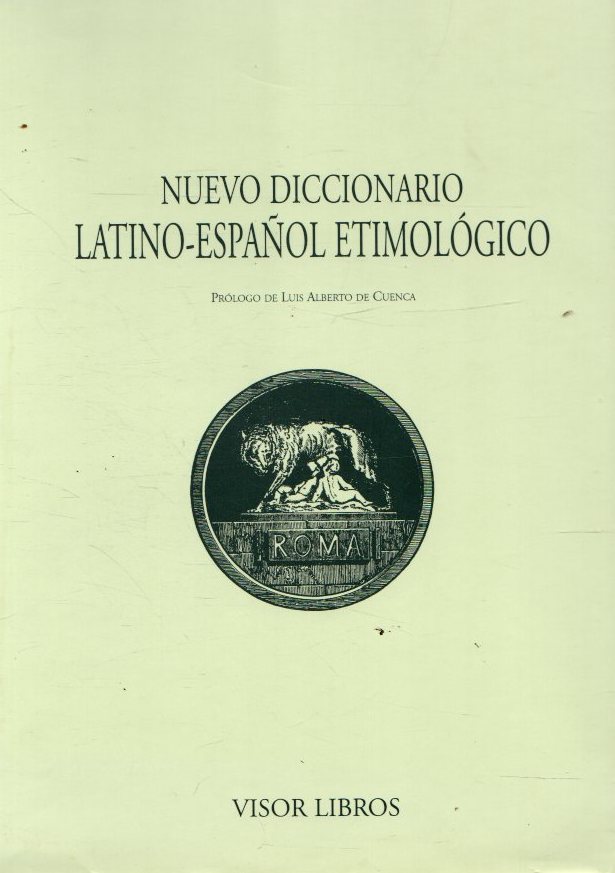 Nuevo diccionario latino-español etimológico . - Miguel, Raimundo de