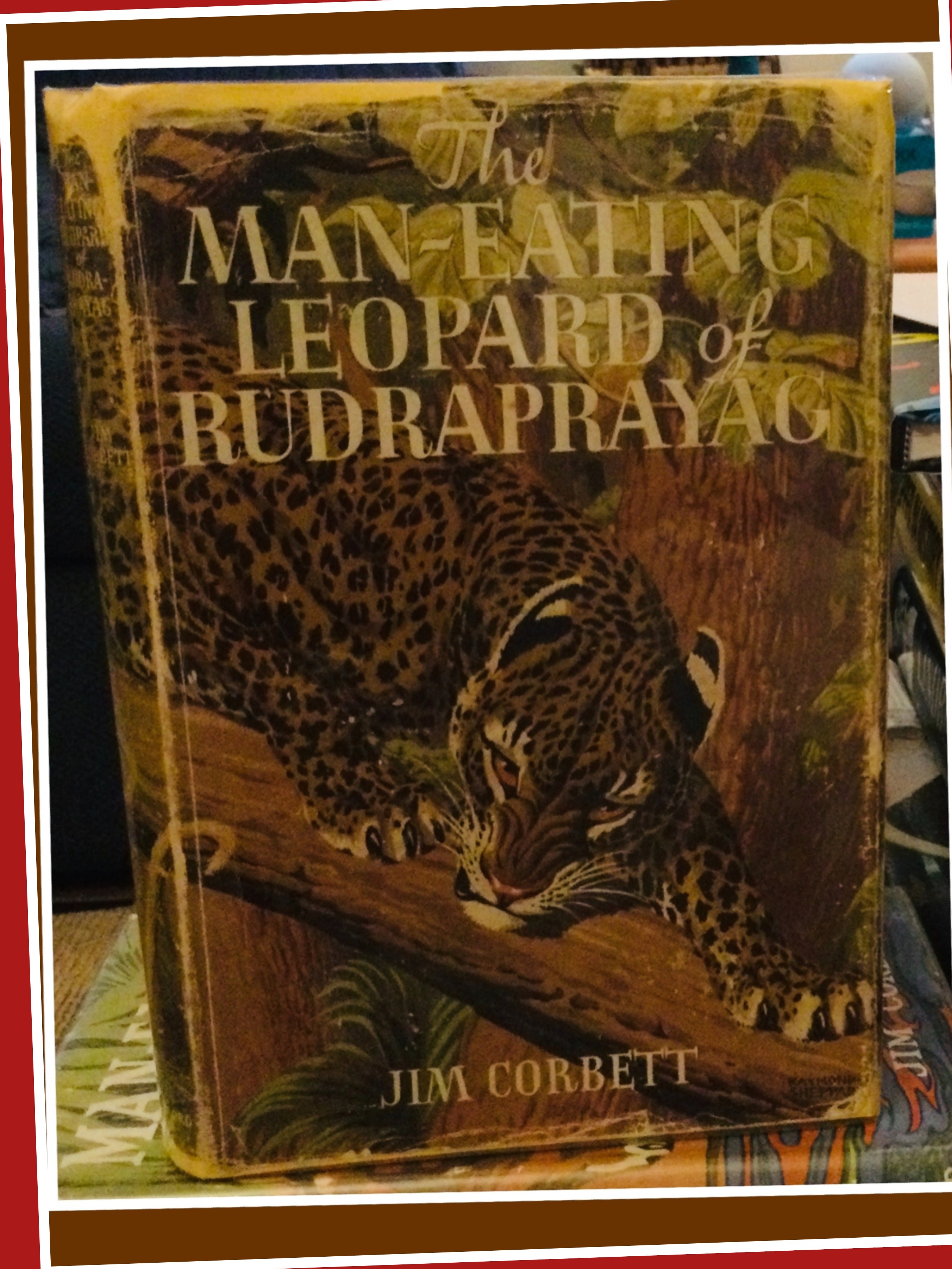 The Man Eating Leopard Of Rudraprayag Book The Man eating Leopard of Rudraprayag - Signed by Corbett by Jim