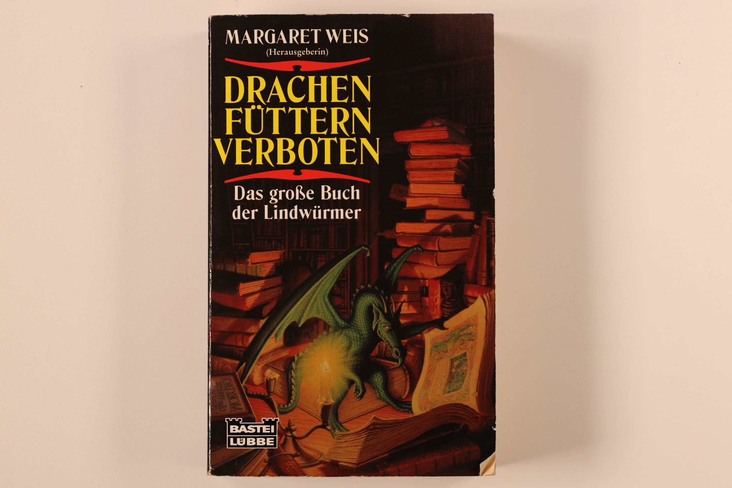 DRACHEN FÜTTERN VERBOTEN. das grosse Buch der Lindwürmer