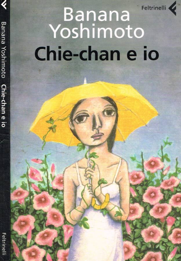 Chie-Chan e io - Yoshimoto Banana