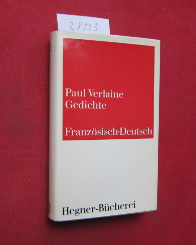 Gedichte. Französisch mit deutscher Übersetzung von Hannelore Hinderberger. - Verlaine, Paul