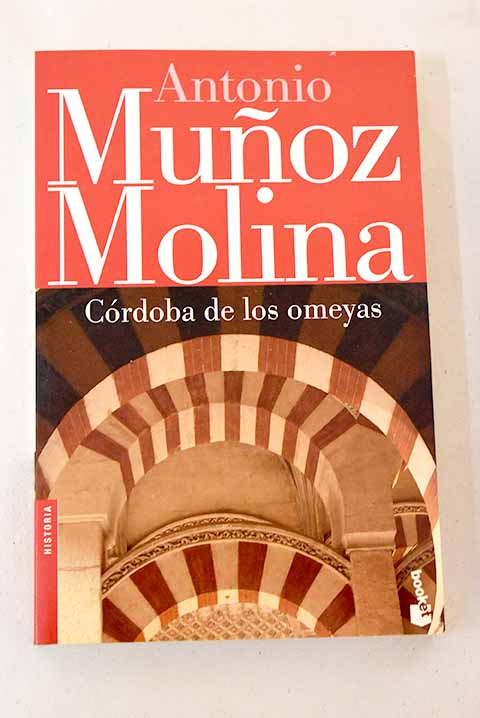 Córdoba de los Omeyas - Muñoz Molina, Antonio