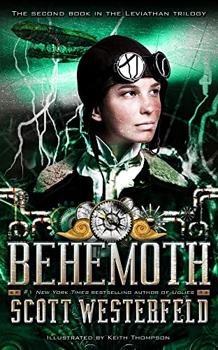 Behemoth (Leviathan Trilogy) - Westerfeld, Scott