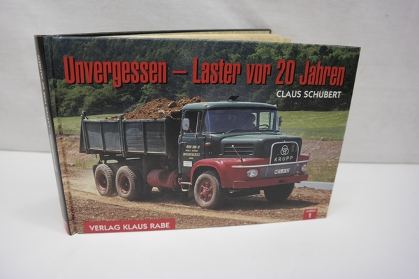 Unvergessen - Laster vor 20 Jahren - Schubert, Claus