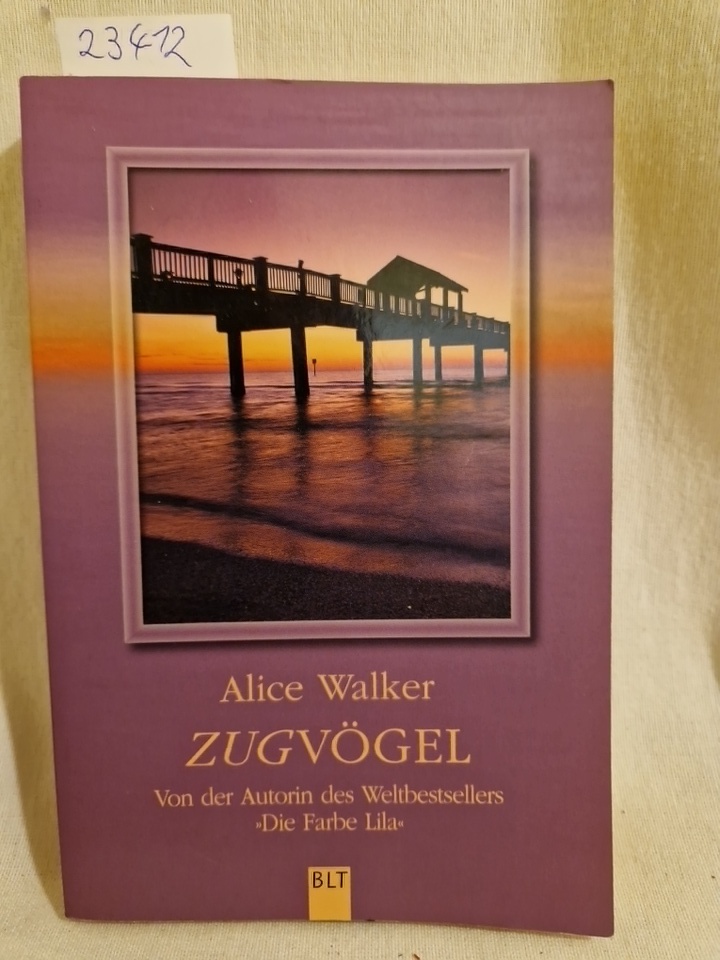 Zugvögel. - Walker, Alice und Veronika Dünninger (Übers.)