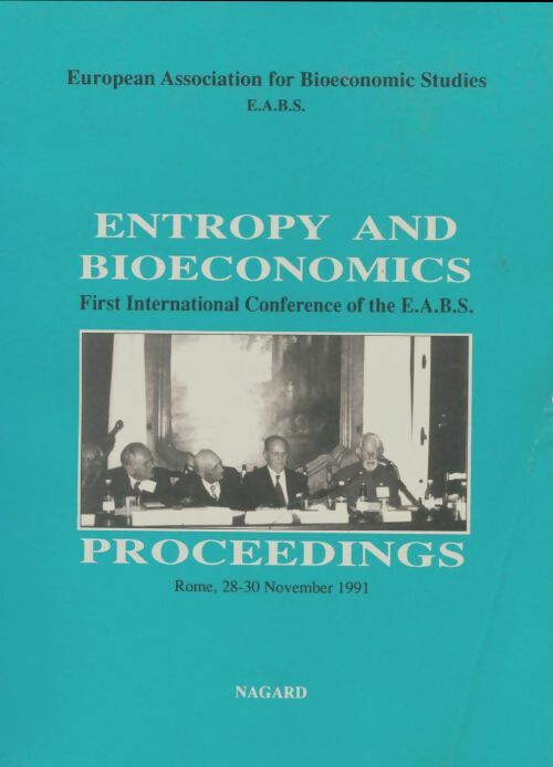 Entropy and bioeconomics - Collectif - Collectif