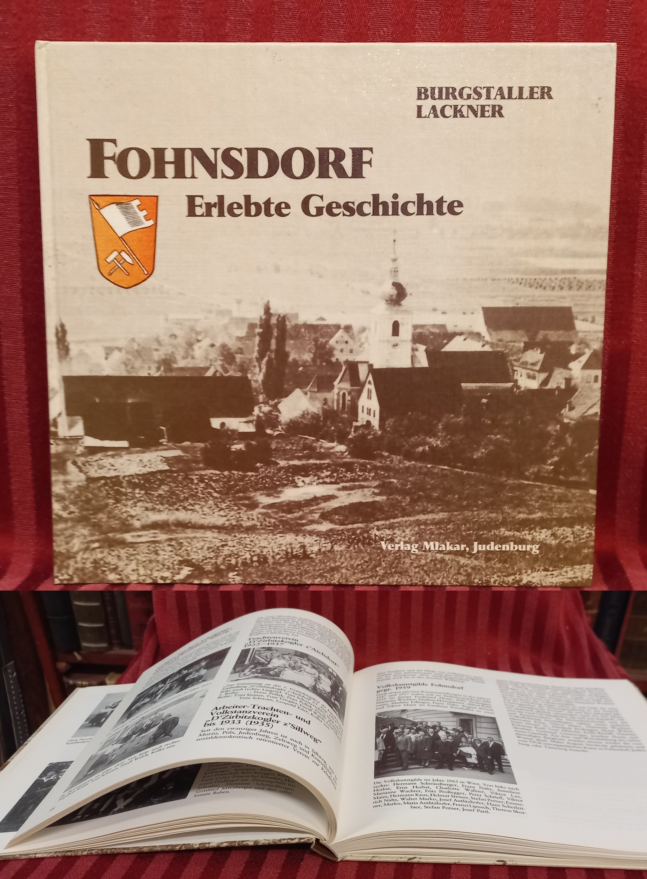 Fohnsdorf : erlebte Geschichte. Hans Burgstaller ; Helmut Lackner - Burgstaller, Hans und Helmut Lackner
